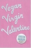 Vegan Virgin Valentine