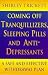 Coming Off Tranquillizers, Sleeping Pills and Anti-depressants