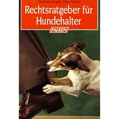 Rechtsratgeber f�r Hundehalter.
