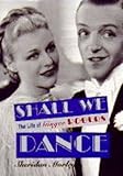 Shall we dance : the life of Ginger Rogers