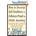 How to Develop Self-Confidence and Influence People by Public Speaking