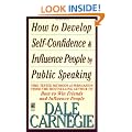 How to Develop Self-Confidence And Influence People