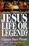 Jesus, Life or Legend?