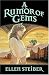 A Rumor of Gems (Gemstone)