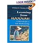 Learning from Hannah: Secrets for a Life Worth Living