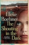 The shouting in the dark