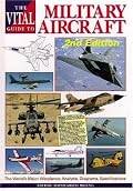 The Vital Guide to Military Aircraft: The World's Major Warplanes