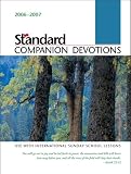 2006 - 2007 Standard Companion Devotions (2006 - 2007 Standard Lesson Commentary)