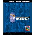Skills, Drills and Strategies for Badminton (The Teach, Coach, Play Series)