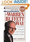 The Warren Buffett Way: Investment Strategies of the World's Greatest Investor