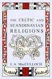 The Celtic And Scandinavian Religions
