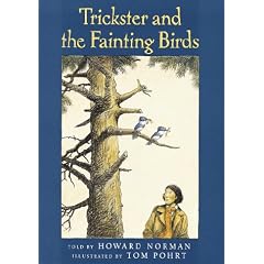 Trickster and the Fainting Birds
