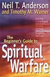 The Beginners Guide to Spiritual Warfare (Beginners Guides (Servant))