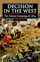Decision in the West: The Atlanta Campaign of 1864 (Modern War Studies)