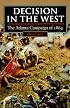 Decision in the West: The Atlanta Campaign of 1864 (Modern War Studies)