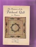 The Romance of the Patchwork Quilt In America in three parts