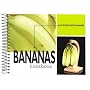 Bananas Cookbook: 101 Recipes with Bananas (101 Recipes)