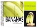 Bananas Cookbook: 101 Recipes with Bananas