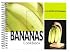 Bananas Cookbook: 101 Recipes with Bananas (101 Recipes)