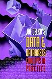Joe Celko's Data and Databases: Concepts in Practice