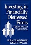 518P9YTC7BL. SL160  Investing in Financially Distressed Firms: A Guide to Pre  and Post Bankruptcy Opportunities