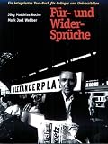Fur- und Wider-Spruche: Ein integriertes Text-Buch fur Colleges und Universitaten (Yale Language Series)