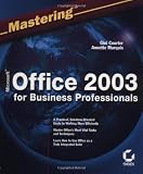 Mastering Microsoft Office 2003 for Business Professionals