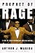 Prophet Of Rage: A Life Of Louis Farrakhan And His Nation