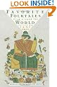Favorite Folktales from Around the World (Pantheon Fairy Tale and Folklore Library)