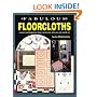 Fabulous Floorcloths: Create Contemporary Floor Coverings from an Old World Art