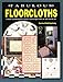 Fabulous Floorcloths: Create Contemporary Floor Coverings from an Old World Art by Caroline O'Neill Kuchinsky ISBN 0801990548