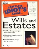 The Complete Idiot's Guide to Wills and Estates Stephen Maple