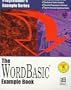 The Wordbasic Example Book (Programmer's Example Series)