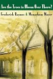 Are the Trees in Bloom over There: Thoughts and Memories of Two Brothers