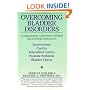 Overcoming Bladder Disorders: Compassionate, Authoritative, Medical and Self-Help Solutions for