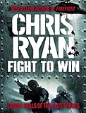 Fight to win : deadly skills of the elite forces