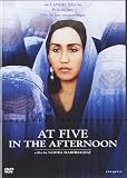 At Five In The Afternoon (OmU) - Agheleh Rezaie