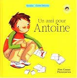 Un ami pour Antoine