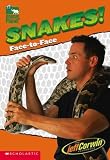 Snakes! Face-To-Face (Animal Planet (Scholastic))