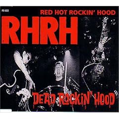 Dead Rockin�f Hood