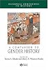A Companion to Gender History (Blackwell Companions to History)