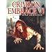 Crimson Embrace: v. 6: A Gallery Girls Collection