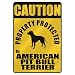 CAUTION  PROPERTY PROTECTED BY AMERICAN PIT BULL TERRIER  PARKING SIGN DOG