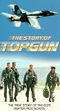 Story of Top Gun [VHS]