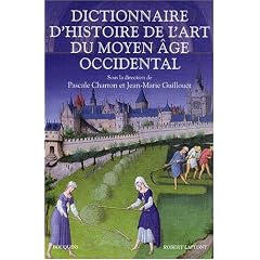 Dictionnaire d'Histoire de l'Art au Moyen Age