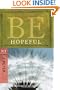 Be Hopeful (1 Peter): How to Make the Best of Times Out of Your Worst of Times (The BE Series Commentary)