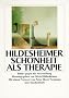 Sch�nheit als Therapie: Bilder gegen die Verzweiflung (insel taschenbuch)