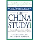 The China Study: The Most Comprehensive Study of Nutrition Ever Conducted and the Startling Implications for Diet, Weight Loss and Long-term Health