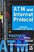 Atm and Internet Protocol: A Convergence of Technologies