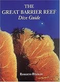The Great Barrier Reef Dive Guide (Abbeville Diving Guide)